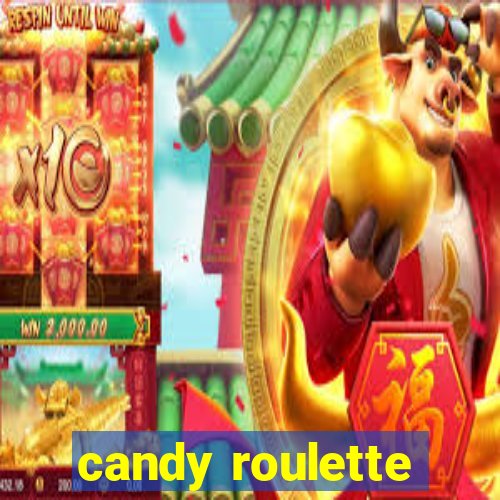 candy roulette